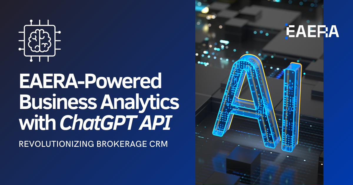 revolutionizing-brokerage-crm-eaera-business-analytics-with-chat-gpt-api