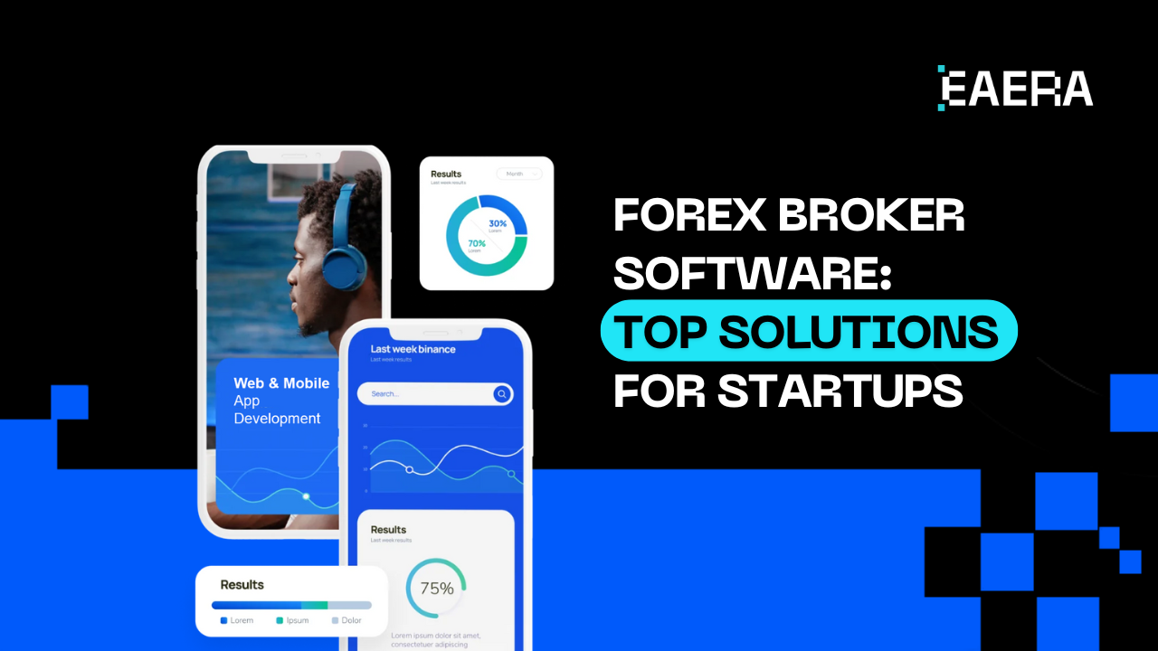 forex-broker-software-best-solutions-for-startups