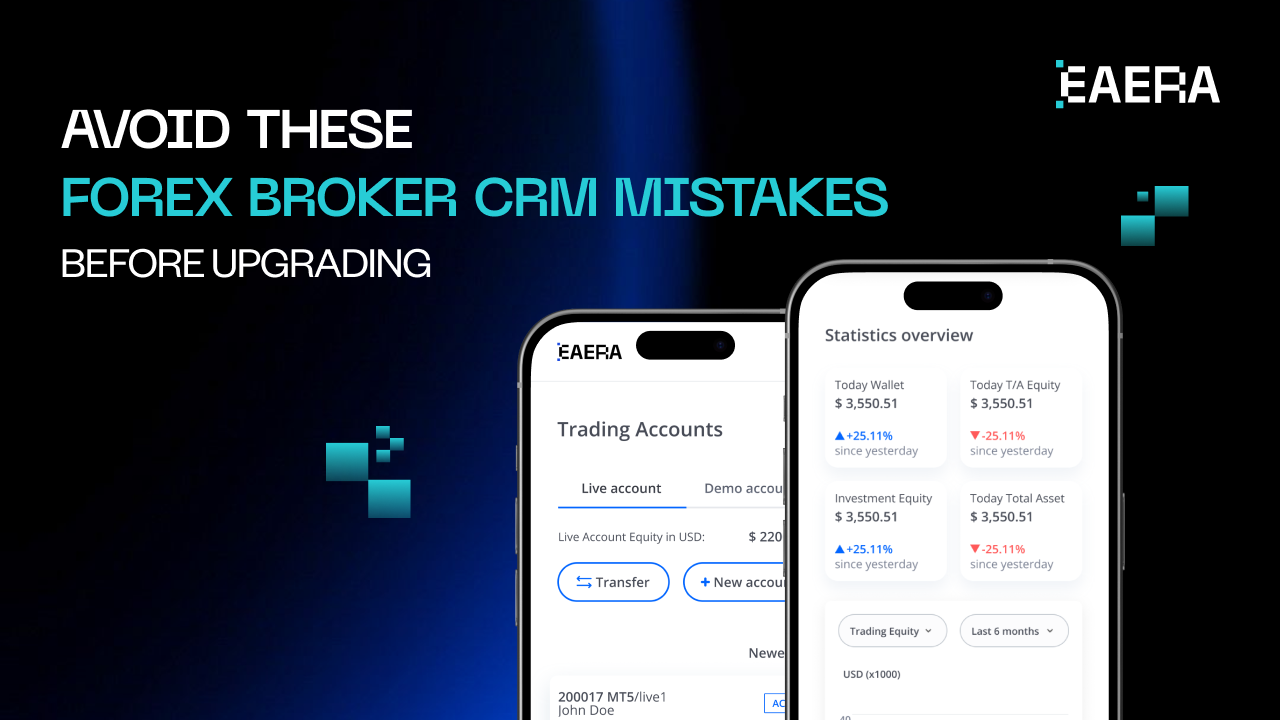 avoid-these-forex-broker-crm-mistakes-before-upgrading