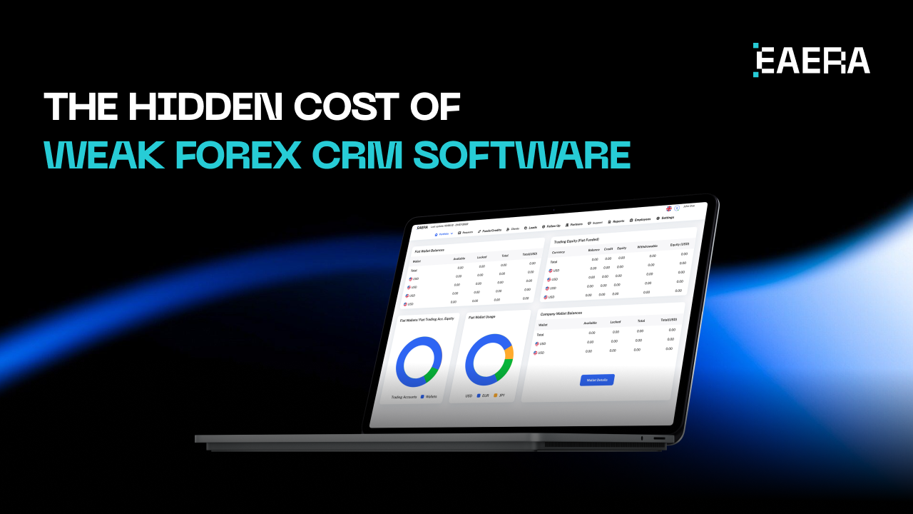 the-hidden-costs-of-weak-forex-crm-software