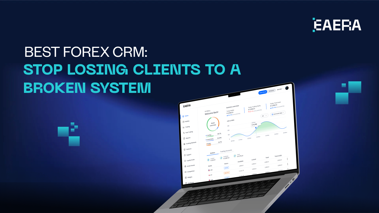 best-forex-crm-stop-losing-clients-to-a-broken-system