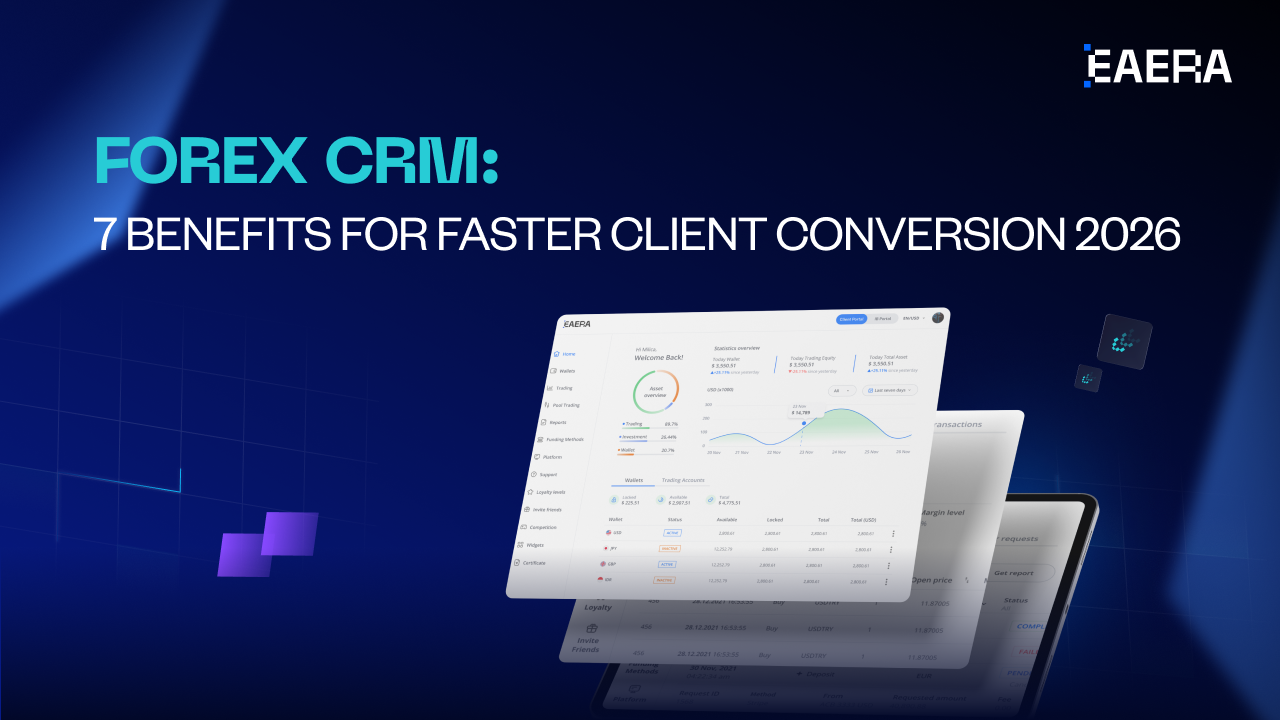 forex-crm-7-benefits-for-faster-client-conversion-2026