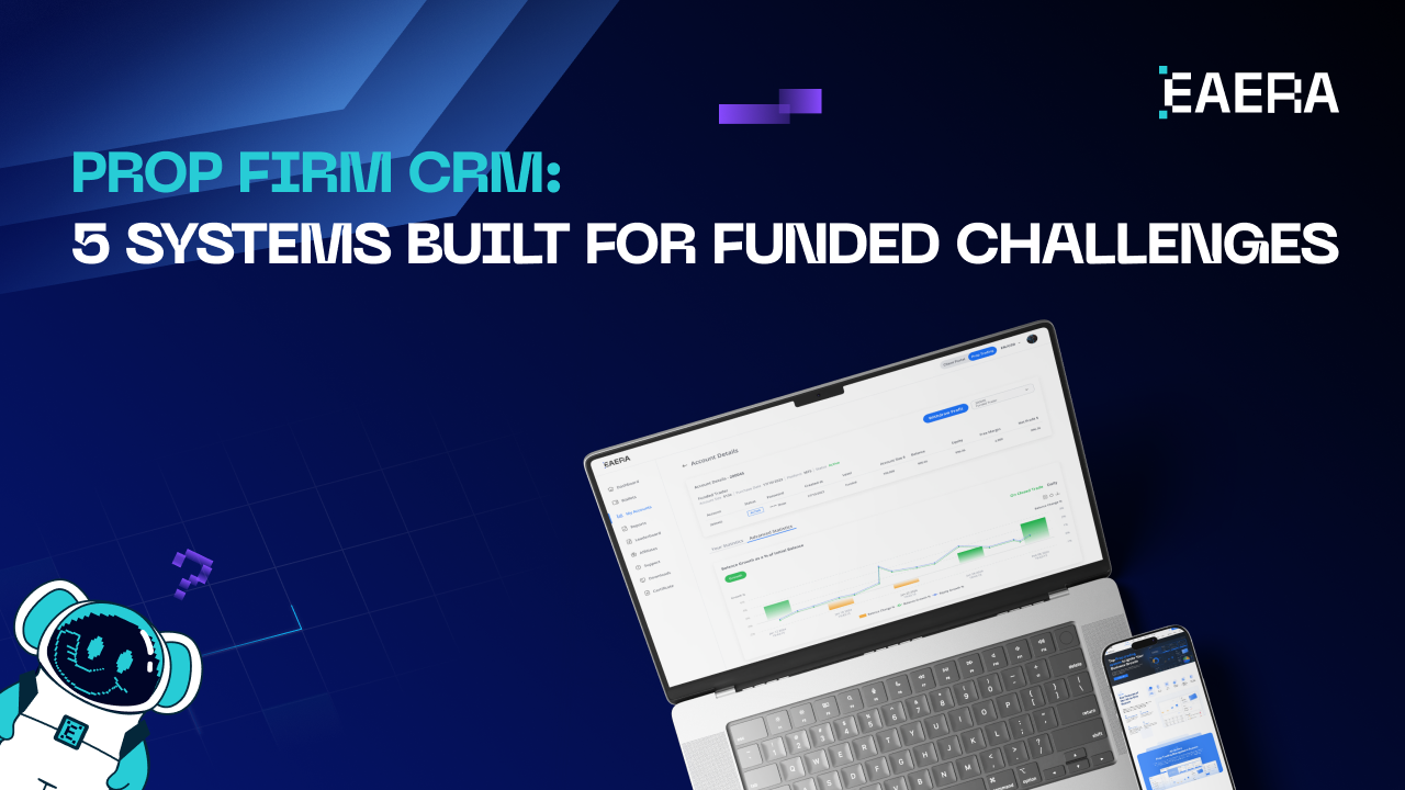 prop-firm-crm-5-systems-built-for-funded-challenges
