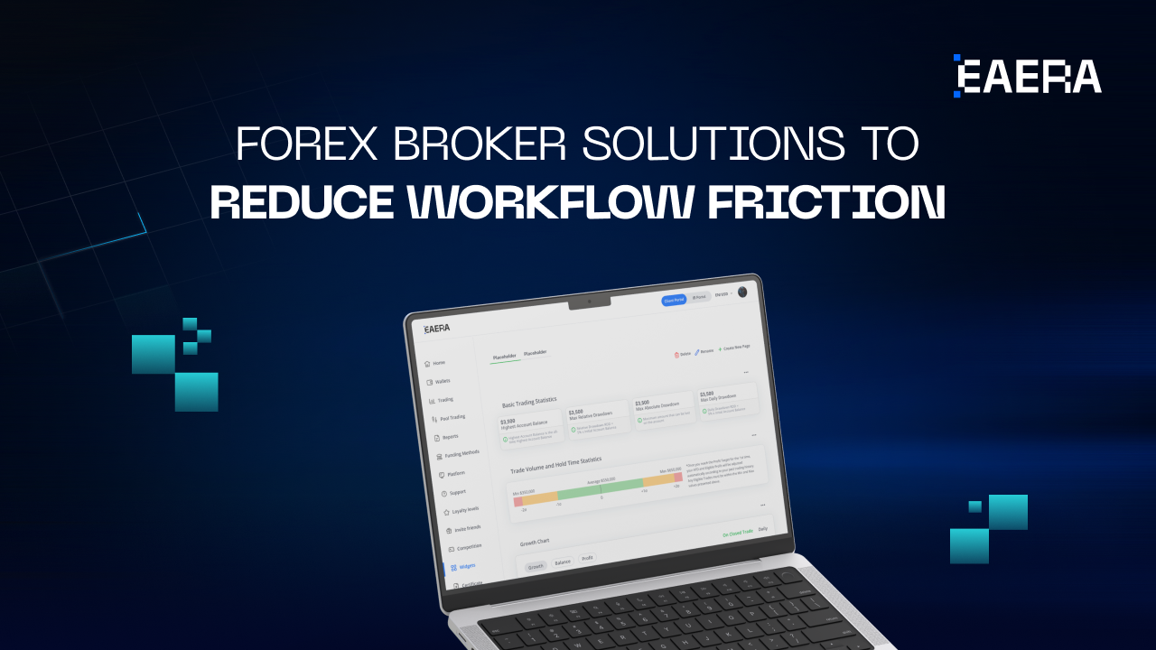 forex-broker-solutions-to-reduce-workflow-friction