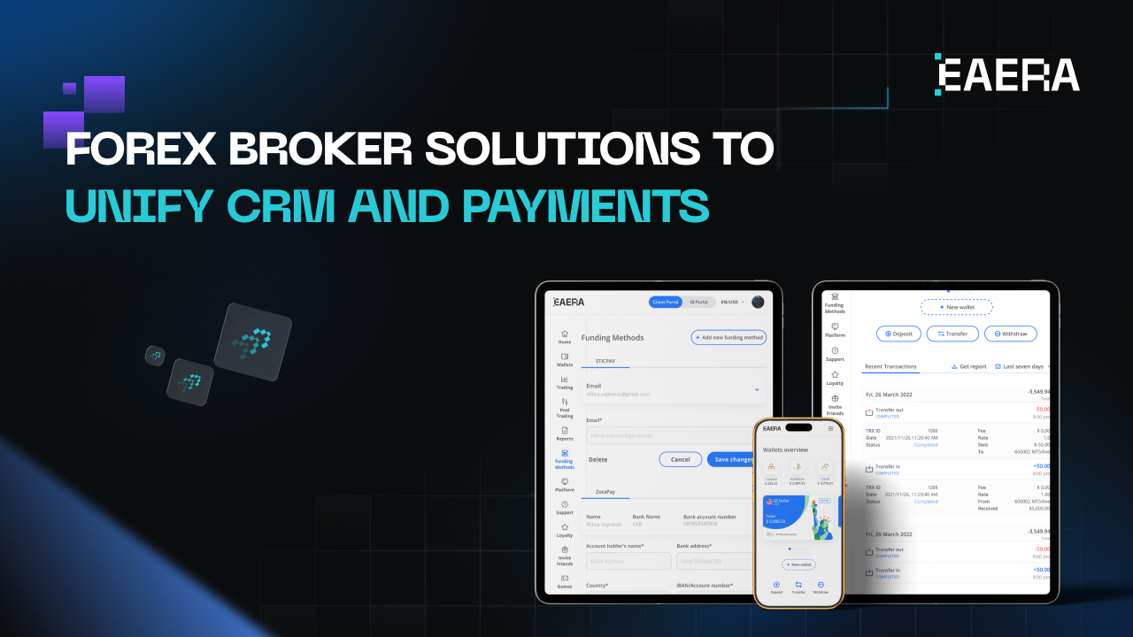 forex-broker-solutions-to-unify-crm-and-payments