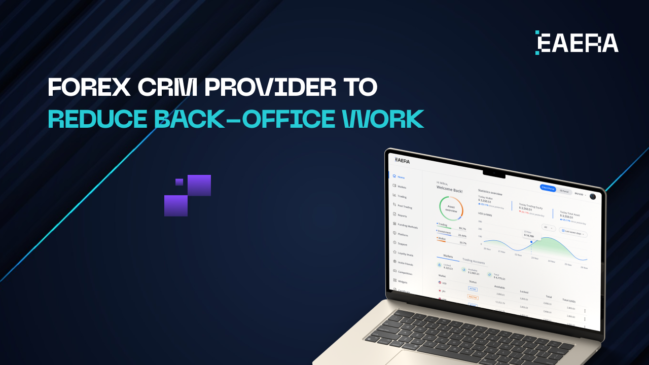 forex-crm-provider-to-reduce-back-office-work