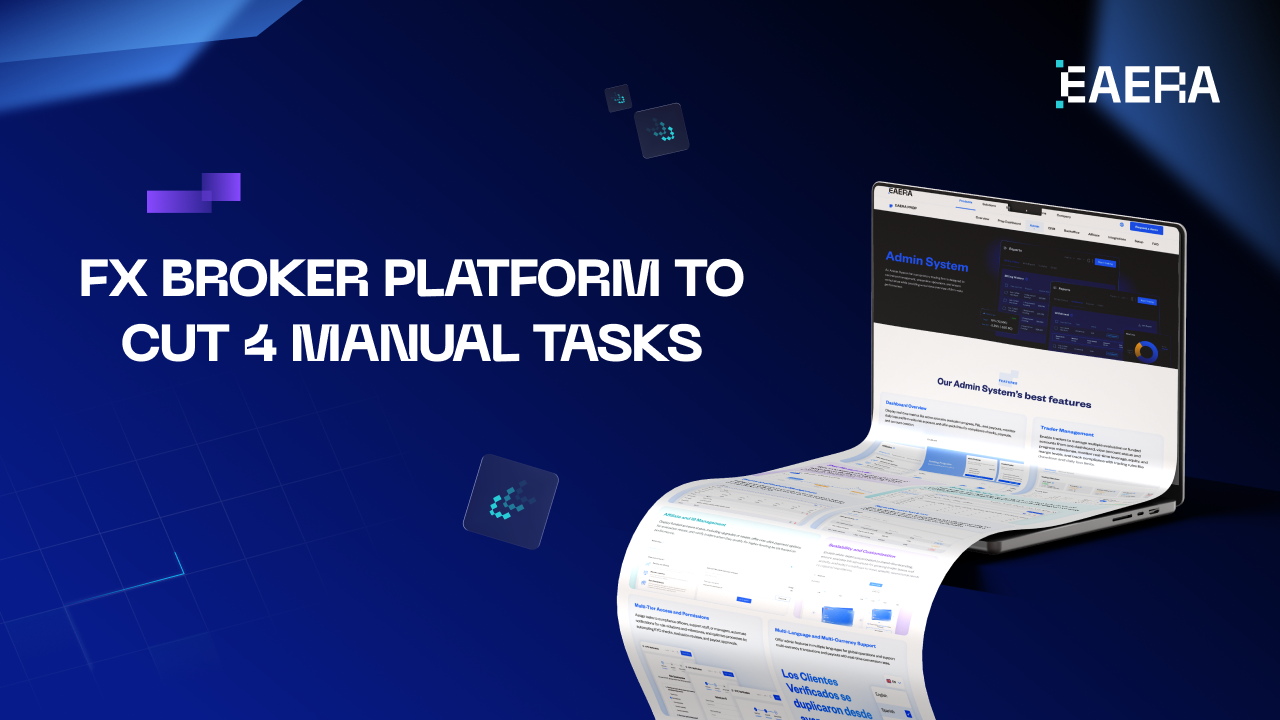 fx-broker-platform-to-cut-4-manual-tasks